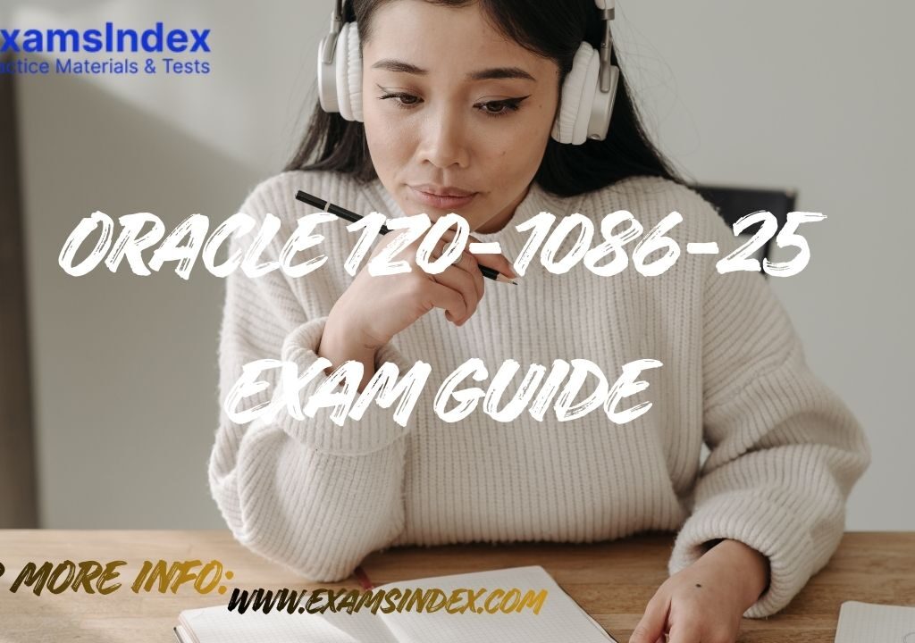 Oracle Enterprise Data Management Cloud 2025 Implementation Professional Exam – 1Z0-1086-25 Guide