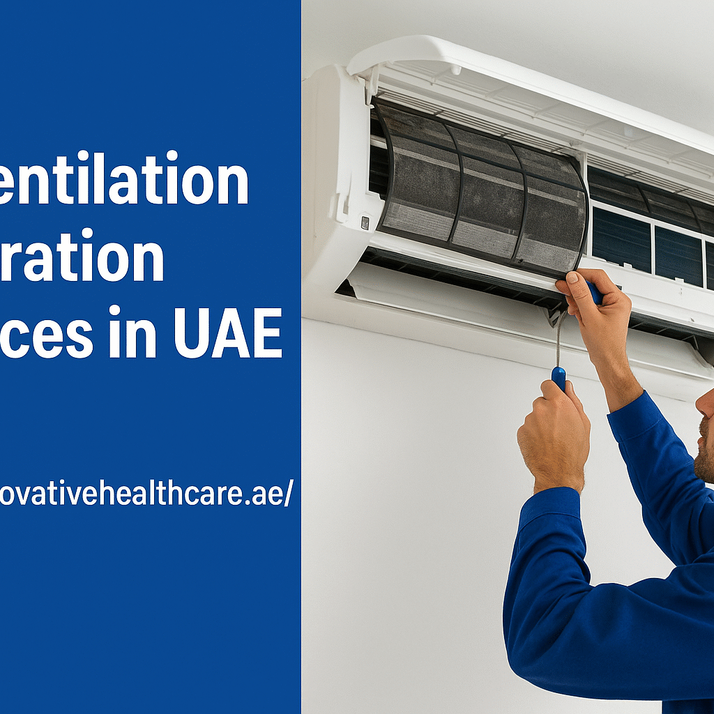 AC Ventilation & Filtration Services in UAE – Complete Guide
