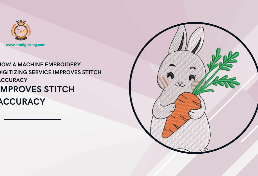 How a Machine Embroidery Digitizing Service Improves Stitch Accuracy (1)_11zon