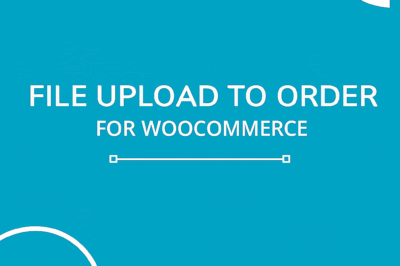 Simplify Custom Orders with customer upload files for WooCommerce