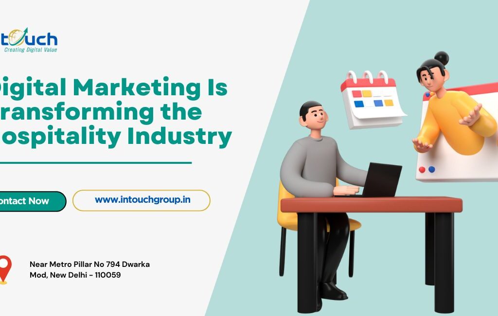 How Digital Marketing Is Transforming the Hospitality Industry