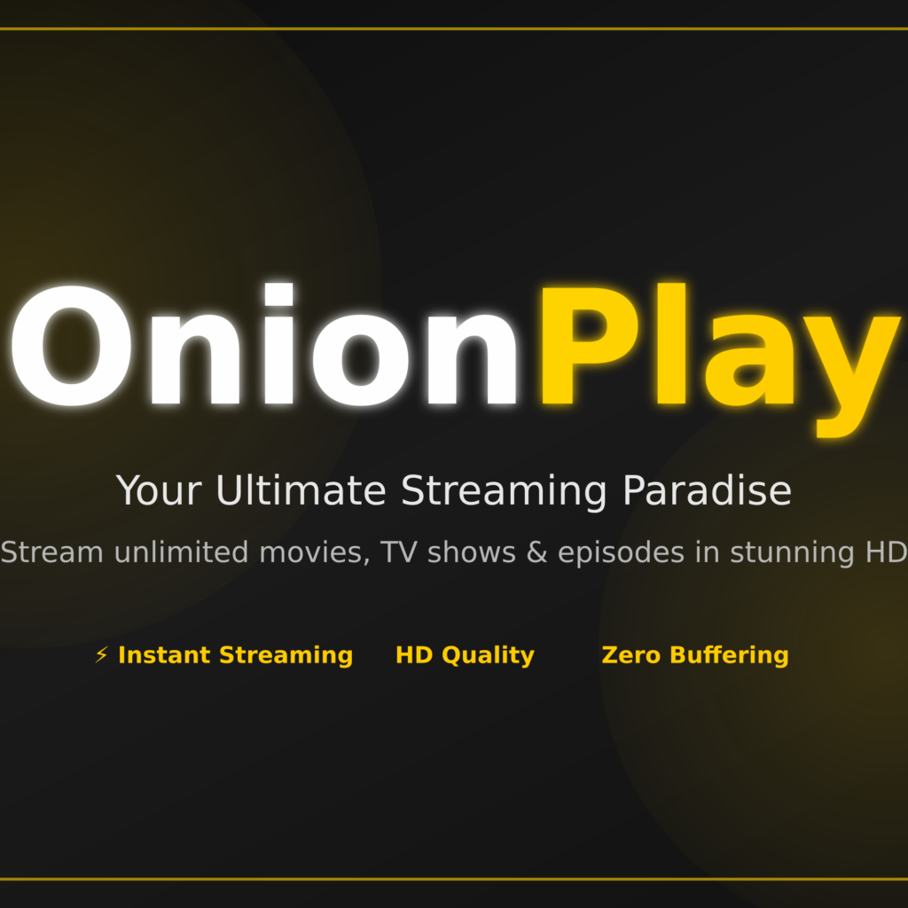 OnionPlay – Watch Online Latest Movies & Free 4k Quality
