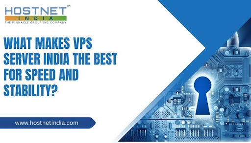 What Makes VPS Server India the Best for Speed and Stability?