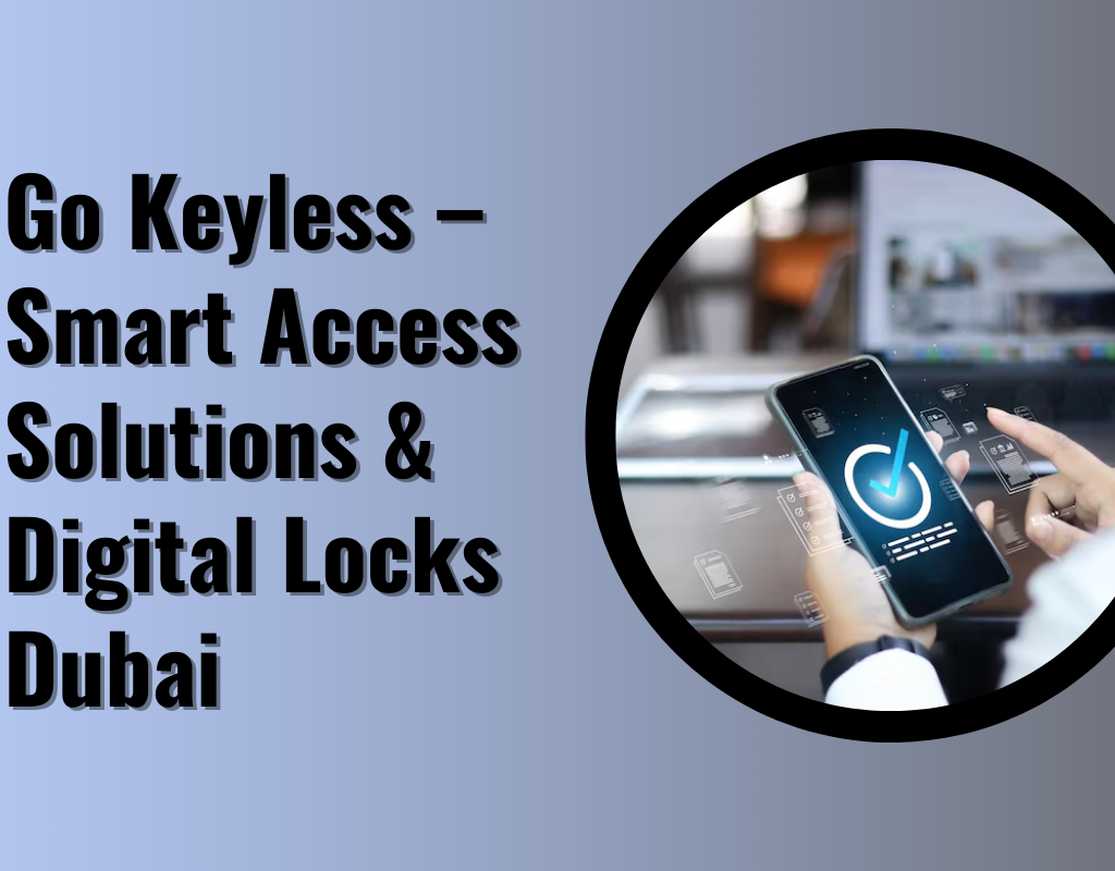 Keyless APP in Dubai
