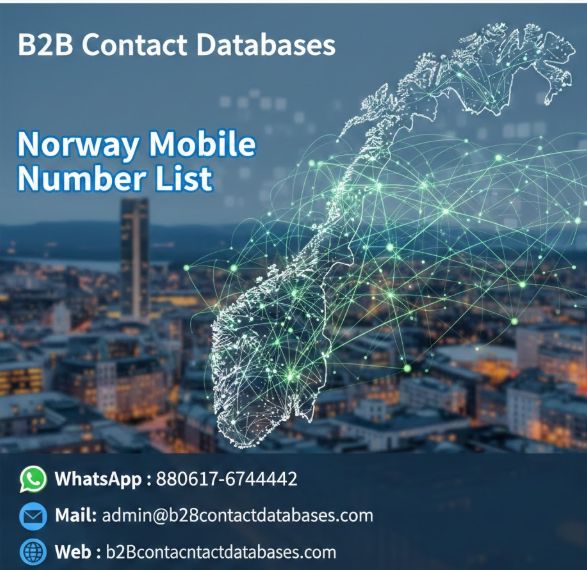Norway Mobile Number List and Advanced Lead Nurturing Strategies