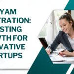 Udyam Registration Boosting Growth for Innovative Startups