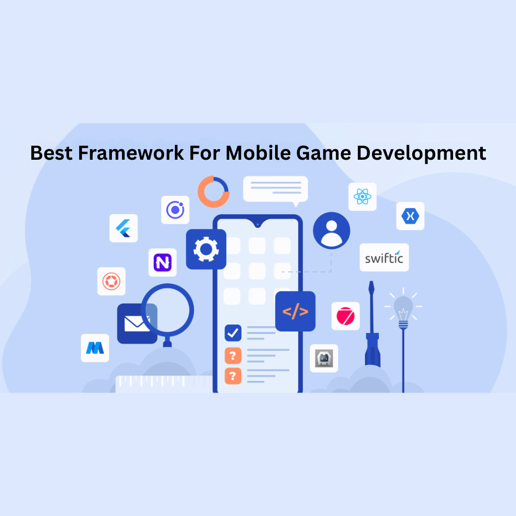 Best Framework For Mobile Game Development