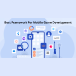 Best Framework For Mobile Game Development