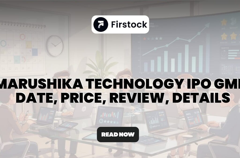Marushika Technology IPO – Dates, GMP & Guide