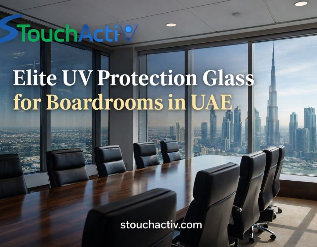 UV Protection Glass for Boardrooms