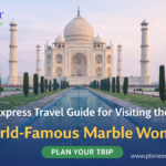 Express Travel Guide for Visiting the World-Famous Marble Wonder