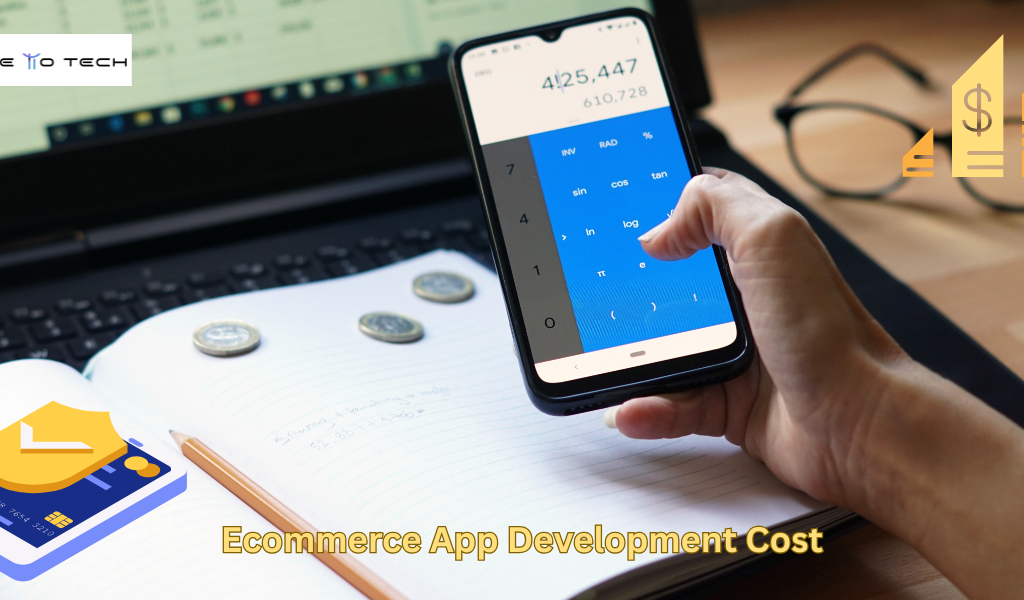 ecommerce app development cost