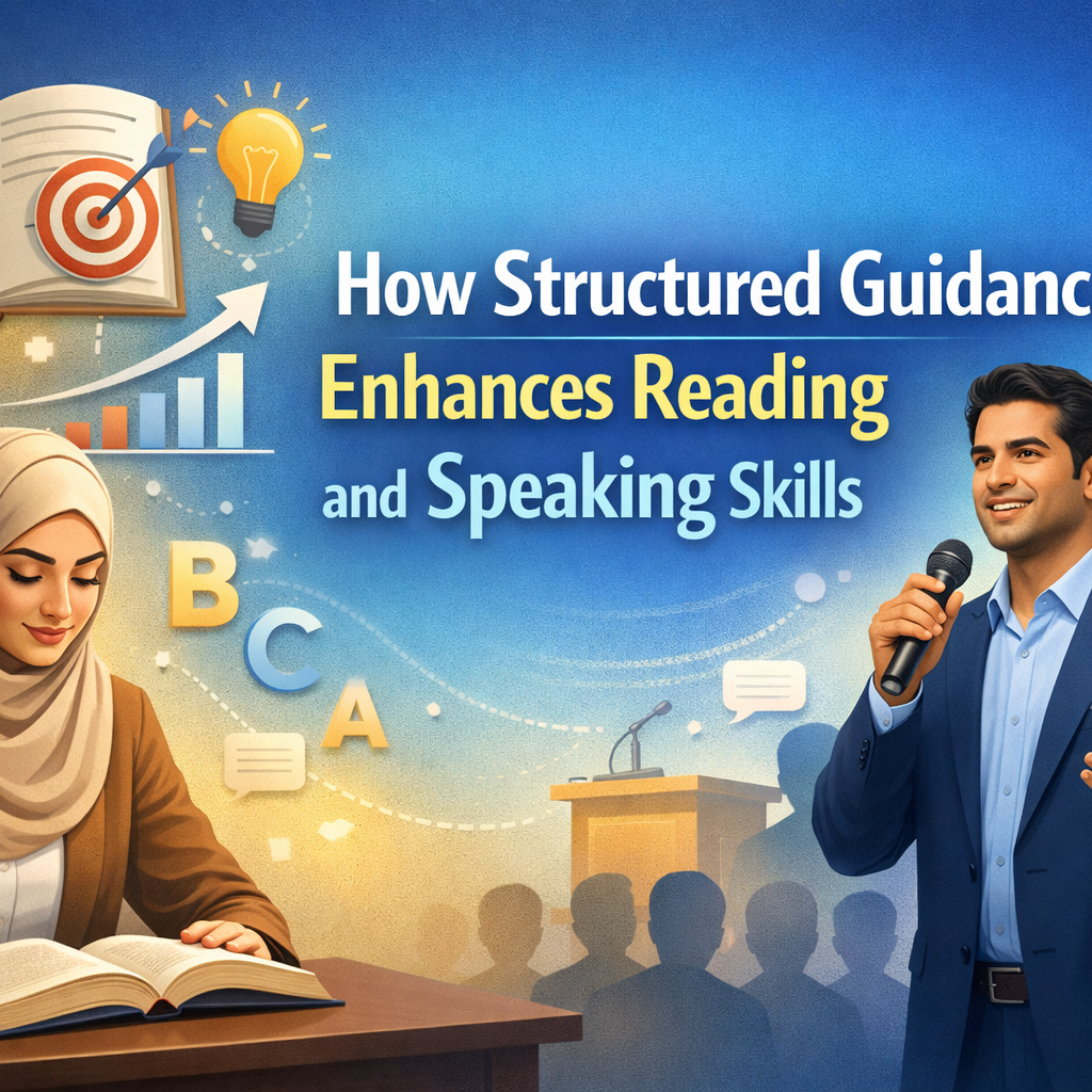 How Structured Guidance Enhances Reading and Speaking Skills